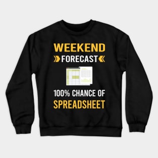 Weekend Forecast Spreadsheet Spreadsheets Crewneck Sweatshirt